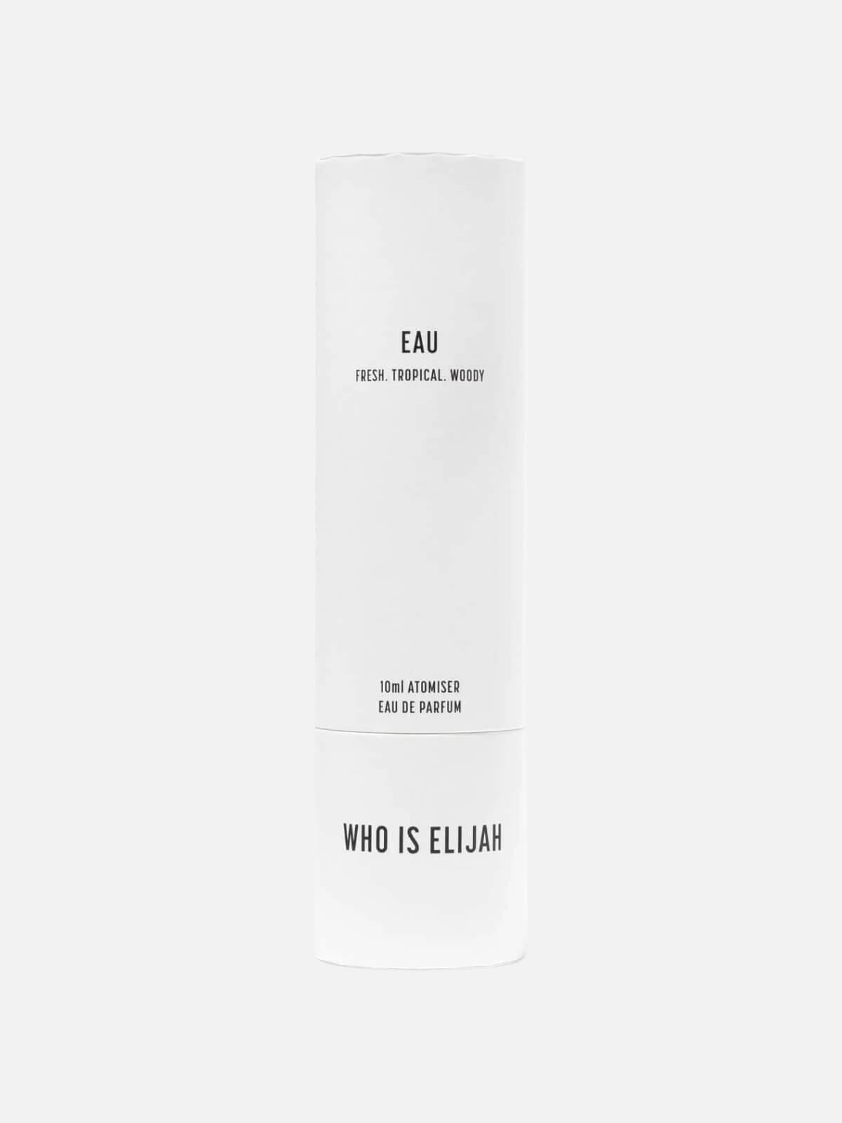 Eau - 10mL Perfume Perfume Who is Elijah 